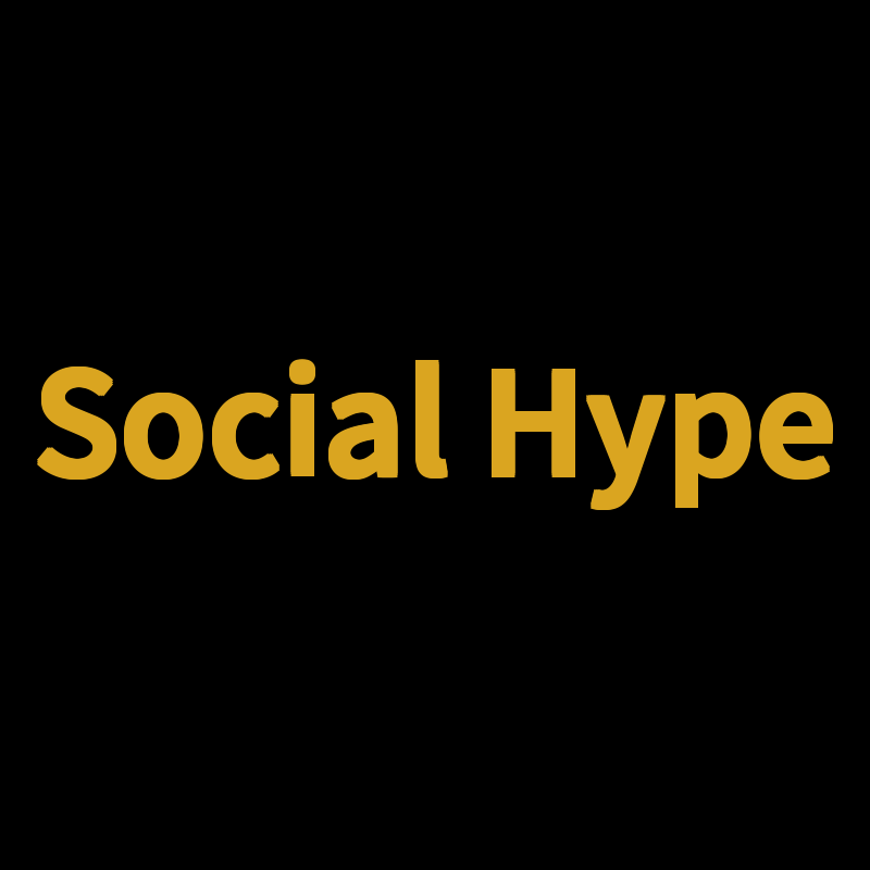 SOCIAL HYPE