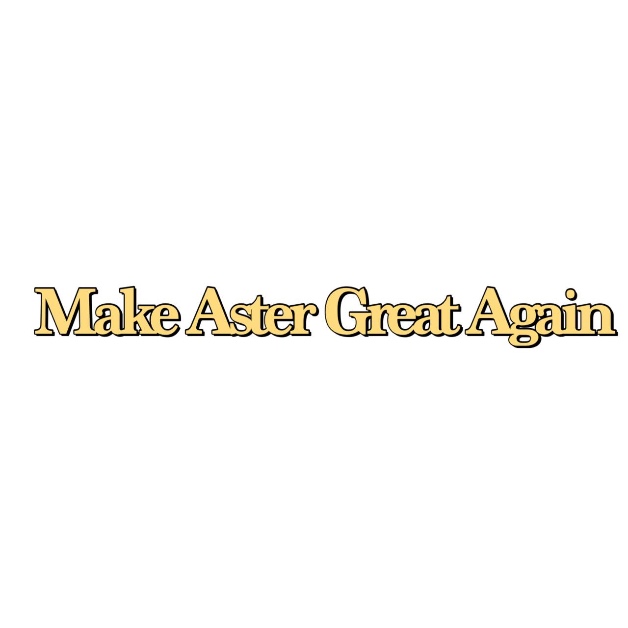 MakeAsterGreatAgain