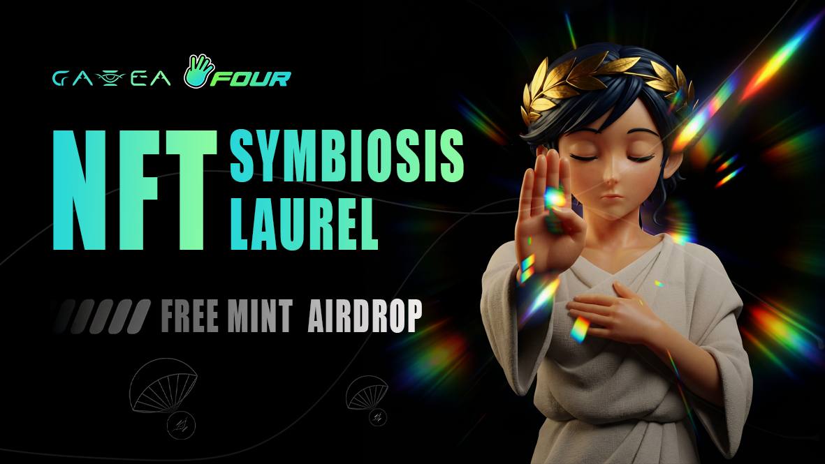 GAEA × Four.Meme NFT Symbiosis Laurel